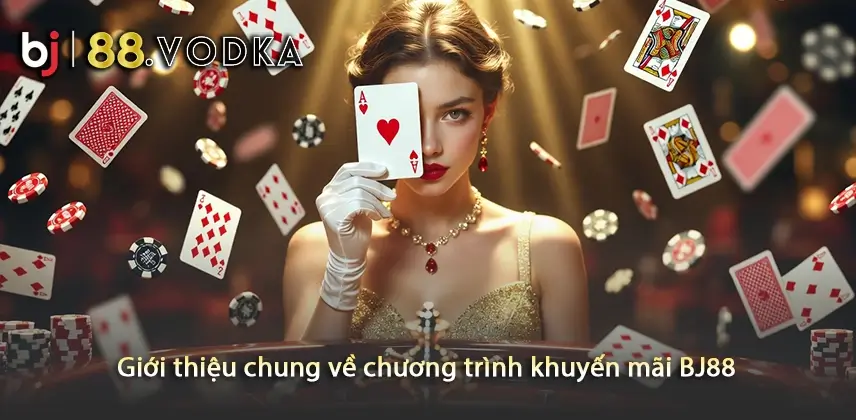 Khai phá lợi ích của chương trình khuyến mãi BJ88